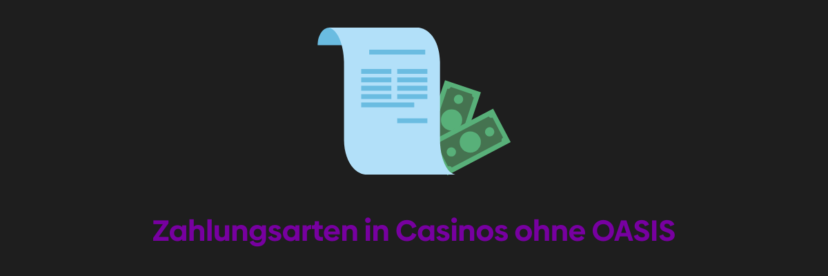 Zahlungsarten in Casinos ohne OASIS